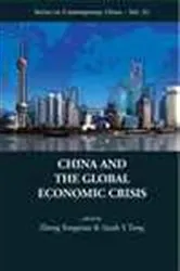Book cover of China And The Global Economic Crisis by Yongnian Zheng