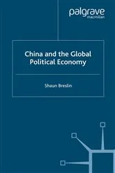 Book cover of China and the Global Political Economy by S. Breslin