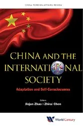 Book cover of China And The International Society: Adaptation And Self-consciousness by Zhirui Chen