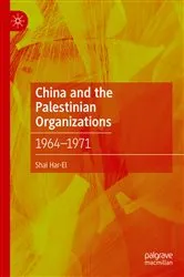 Book cover of China and the Palestinian Organizations by Shai Har-El