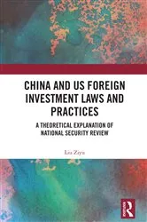 Book cover of China and US Foreign Investment Laws and Practices by Liu Ziyu