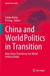Book cover of China and World Politics in Transition by Fulvio Attinà