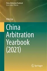 Book cover of China Arbitration Yearbook (2021) by Yifei Lin