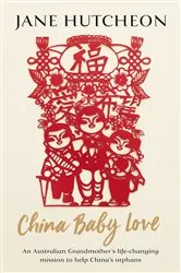 Book cover of China Baby Love by Jane Hutcheon