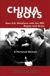 Book cover of China Boys by Nicholas Platt