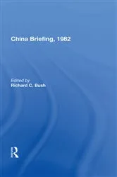 Book cover of China Briefing, 1982 by Richard C. Bush