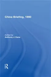Book cover of China Briefing, 1990 by Anthony Kane