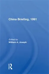 Book cover of China Briefing, 1991 by William A. Joseph
