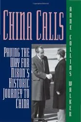 Book cover of China Calls by Anne Collins Walker