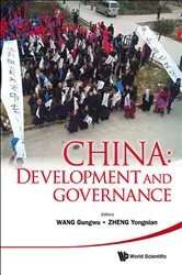 Book cover of China: Development And Governance by Gungwu Wang