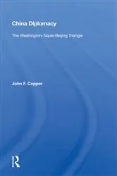 Book cover of China Diplomacy by John F. Copper