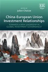 Book cover of China-European Union Investment Relationships by Unknown