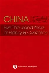 Book cover of China: Five Thousand Years of History and Civilization by Editorial Committee of Chinese Civilization