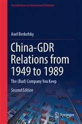 Book cover of China-GDR Relations from 1949 to 1989 (2nd ed.) by Axel Berkofsky
