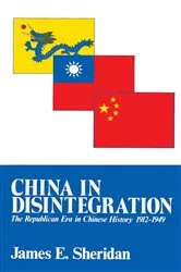 Book cover of China in Disintegration by James E. Sheridan