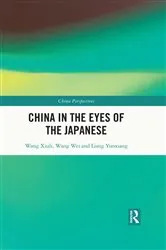 Book cover of China in the Eyes of the Japanese by Wang Xiuli