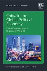 Book cover of China in the Global Political Economy by Gordon C.K. Cheung
