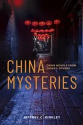 Book cover of China Mysteries by Jeffrey C. Kinkley
