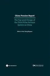 Book cover of China Pension Report by Zheng Bingwen