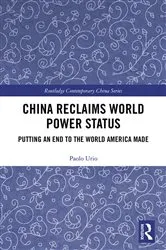 Book cover of China Reclaims World Power Status by Paolo Urio