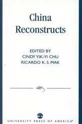 Book cover of China Reconstructs by Cindy Yik-yi Chu
