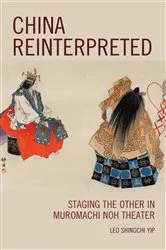 Book cover of China Reinterpreted by Leo Shingchi Yip