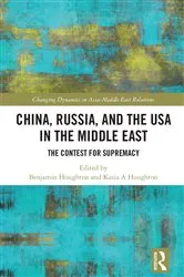 Book cover of China, Russia, and the USA in the Middle East by Benjamin Houghton