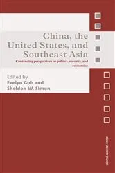 Book cover of China, the United States, and South-East Asia by Sheldon W. Simon