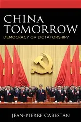 Book cover of China Tomorrow by Jean-Pierre Cabestan