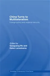 Book cover of China Turns to Multilateralism by Guoguang Wu