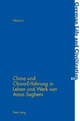 Book cover of China und China-Erfahrung in Leben und Werk von Anna Seghers by Jost Hermand