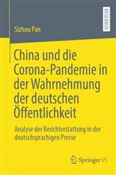 Book cover of China und die Corona-Pandemie in der Wahrnehmung der deutschen Öffentlichkeit by Unknown