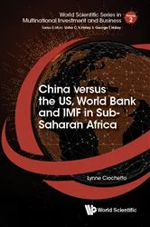 Book cover of China Versus The Us, World Bank And Imf In Sub-saharan Africa by Lynne Ciochetto