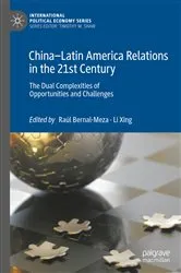 Book cover of China–Latin America Relations in the 21st Century by Raúl Bernal-Meza