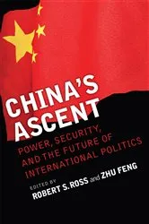 Book cover of China's Ascent by Robert S. Ross