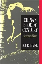 Book cover of China's Bloody Century by R. J. Rummel