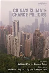 Book cover of China's Climate Change Policies by Wang Weiguang