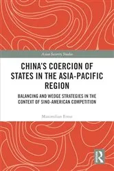Book cover of China's Coercion of States in the Asia-Pacific Region by Maximilian Ernst
