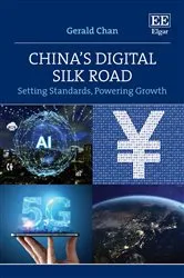 Book cover of China’s Digital Silk Road by Gerald Chan