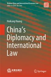 Book cover of China’s Diplomacy and International Law by Huikang Huang