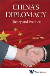 Book cover of China's Diplomacy: Theory And Practice by Jiemian Yang