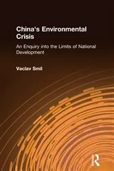 Book cover of China's Environmental Crisis: An Enquiry into the Limits of National Development by Vaclav Smil