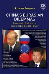 Book cover of China’s Eurasian Dilemmas by R. J. Ferguson
