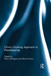 Book cover of China’s Evolving Approach to Peacekeeping by Marc Lanteigne