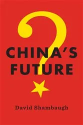 Book cover of China's Future by David Shambaugh