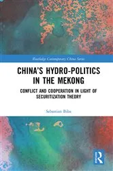 Book cover of China’s Hydro-politics in the Mekong by Sebastian Biba