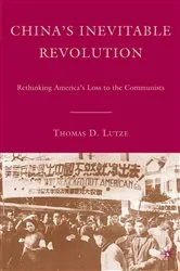 Book cover of China’s Inevitable Revolution by T. Lutze