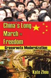 Book cover of China's Long March to Freedom by Kate Zhou