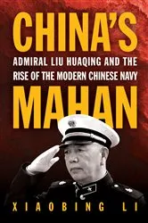 Book cover of China's Mahan by Xiaobing Li