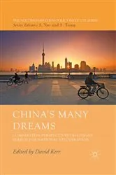 Book cover of China’s Many Dreams by D. Kerr